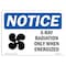 Signmission OSHA Sign, X-Ray Radiation When Energized With, 10in X 7in Rigid Plastic, 10" W, 7" H, Landscape OS-NS-P-710-L-19082 - alternate 1